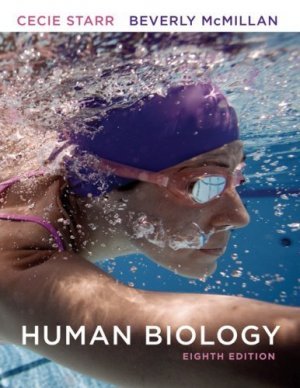 Human Biology 8th by Cecie Starr and Beverly McMillan 0495561819