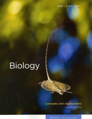 Biology: Concepts and Applications without Physiology 7th by Cecie Starr 0495381500