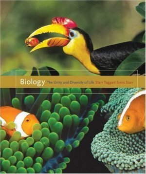 Biology: The Unity and Diversity of Life 12th by Cecie Starr 0495557927