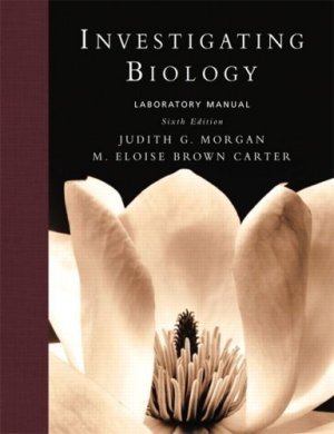Investigating Biology Lab Manual (6th) by Neil A. Campbell 0321536606