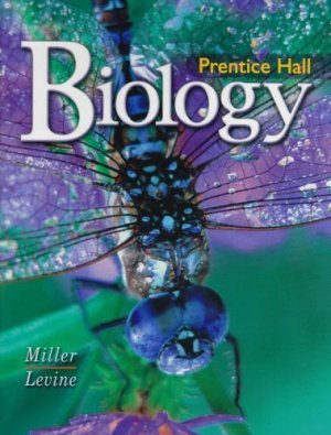 Prentice Hall Biology by Kenneth R. Miller 0132013495