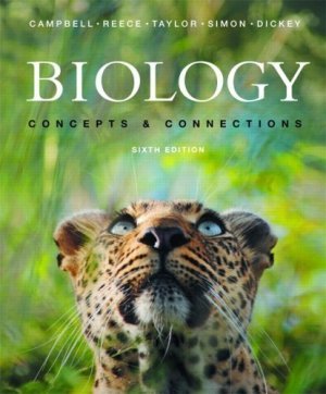 Biology Concepts and Connections 6th by Neil A. Campbell 0321489845