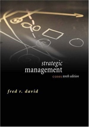 Strategic Management Cases (10th Edition) Fred David 0131503472