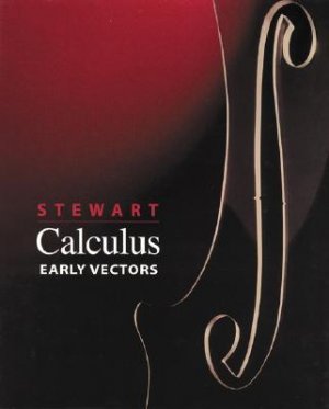 Calculus Early Vectors by Stewart 0534493483