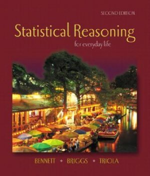 Statistical Reasoning for Everyday Life - 2nd Edition Bennett 0201771284