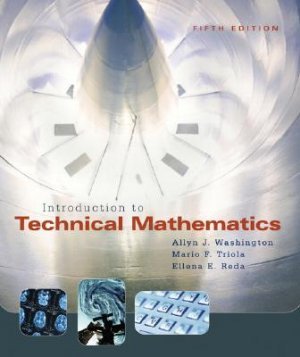 Introduction to Technical Mathematics 5th edition Washington 0321374177