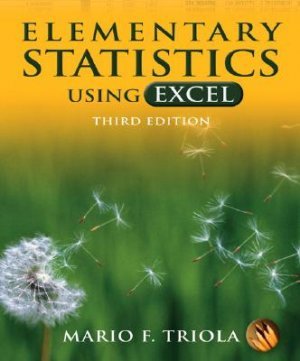 Elementary Statistics Using Excel 3rd edition by Triola 0321365135