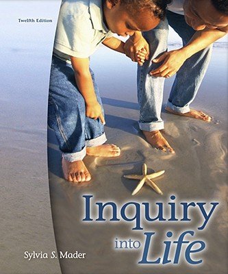 Inquiry Into Life 12th edition by Sylvia S. Mader 0073309338