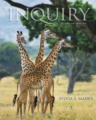 Inquiry Into Life 11th edition by Sylvia S. Mader 0073041505