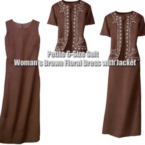 NEW WITH TAGS (Petite 6-Size Suit) Woman's Brown Floral Dress with Jacket