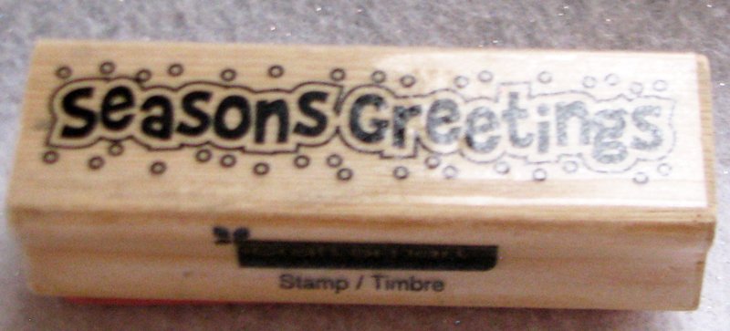 Clearance New Wood Mounted "Season's Greetings" Rubber Stamp