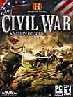 The History Channel Civil War: A Nation Divided
