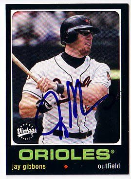 Jay Gibbons Authentic Autographed Card - Great Autograph