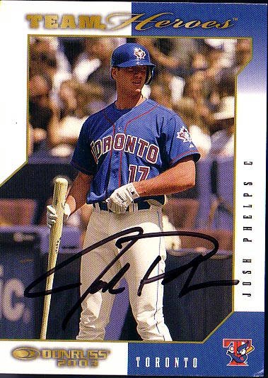 Josh Phelps Authentic Autographed Card - Great Autograph
