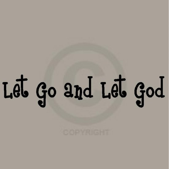 Let Go and Let God
