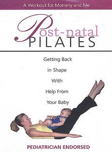 Post-Natal Pilates: A Workout For Mommy and Me (DVD)