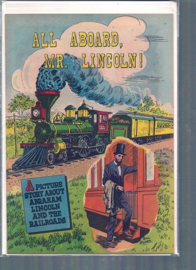 ALL ABOARD, MR. LINCOLN! # 8, 7.5 VF -
