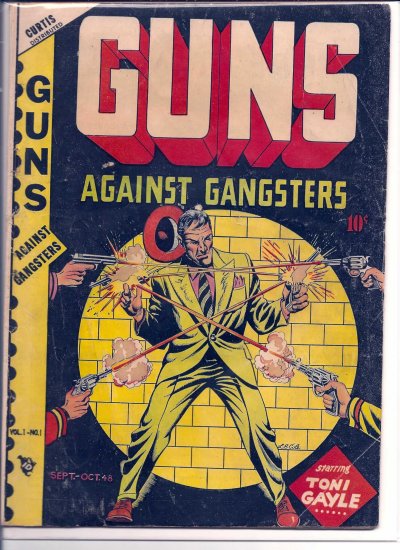 GUNS AGAINST GANGSTERS # 1, 4.0 VG