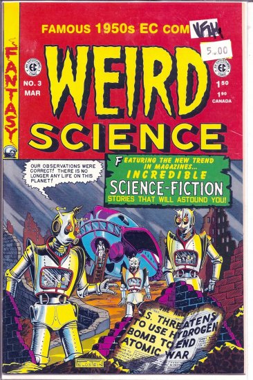 Weird Science # 3, 9.0 VF/NM