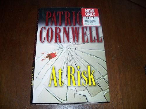 At Risk by Patricia Cornwell HC Book