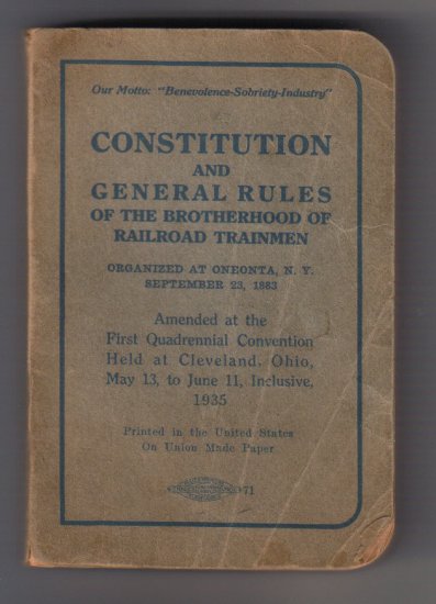 1935 Constitution and General Rules of the Brotherhood of Railroad Trainmen