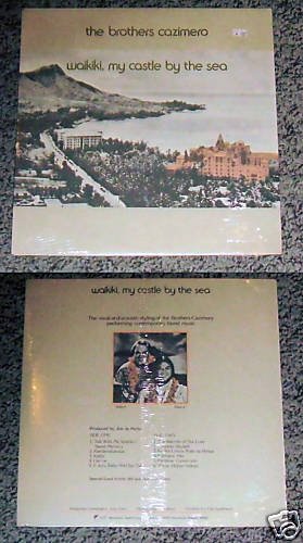 The Brothers Cazimero Waikiki, My Castle By the Sea NEW