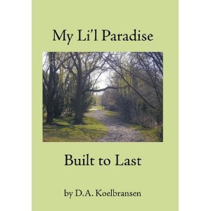 My Li'l Paradise: Built to Last