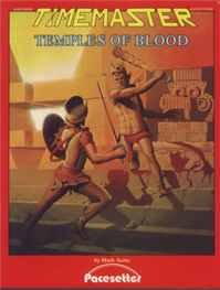 Time Master Module: Temples of Blood
