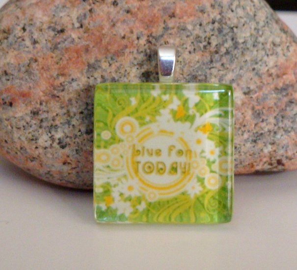 Live for Today, Glass Tile Pendant (6)
