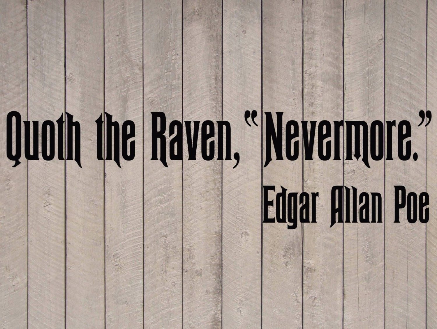 Edgar Allan Poe Raven Nevermore Quote Vinyl Wall Sticker Decal H X W