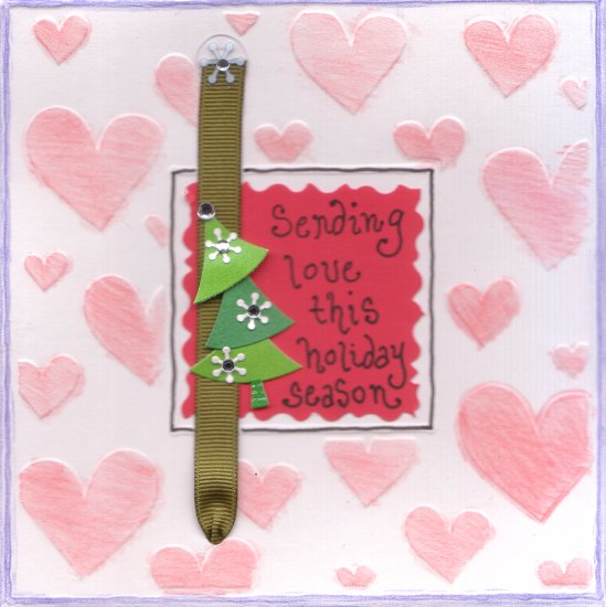 Sale! Handmade Greeting Card - "Sending Love This Holiday Season"