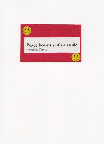 "Peace Begins With a Smile" Handmade Greeting Card