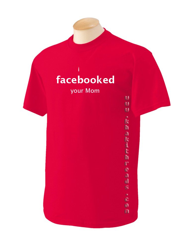 I FACEBOOKED YOUR MUM Geek T-Shirt