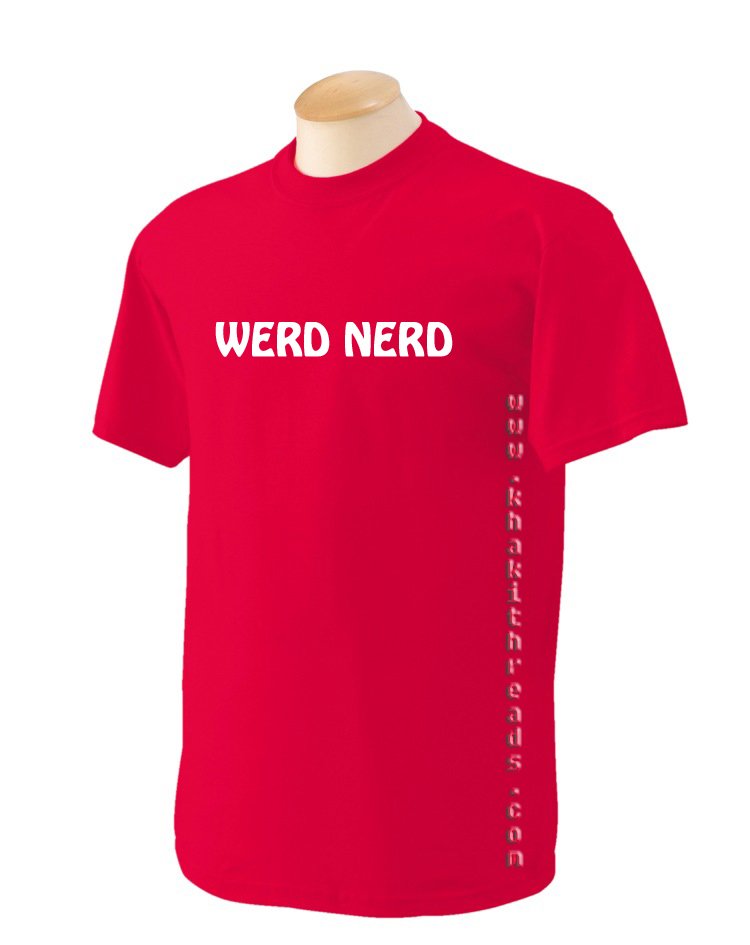 WERD NERD Geek T-Shirt