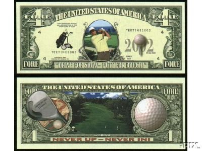 NM019 100 GOLFING - GOLF "FORE" DOLLAR BILL