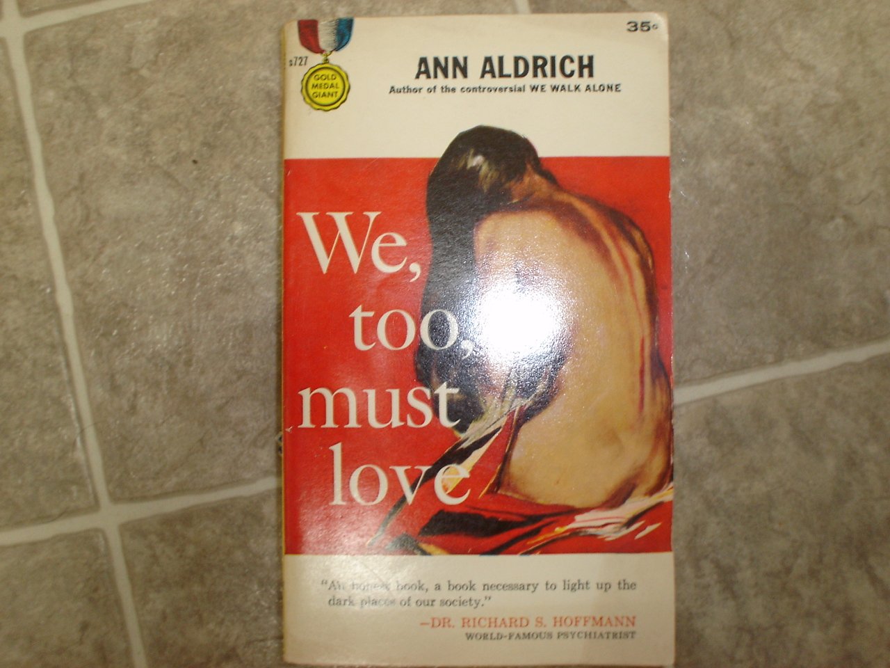 Ann Aldrich "We, too, Must Love" 1958 vintage pulp rare 1st edition Vin Packer Lesbian theme