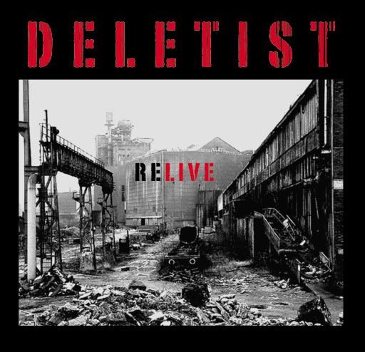 DELETIST - RELIVE