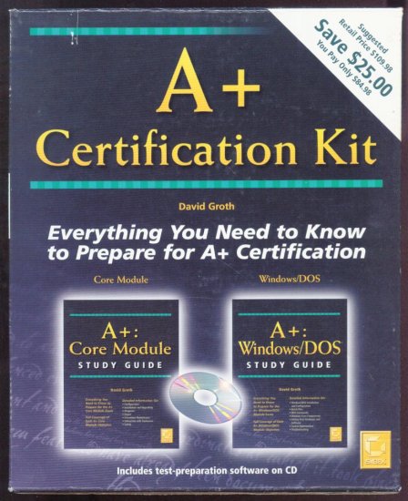 A+ Certification Kit - David Groth - Books and CD