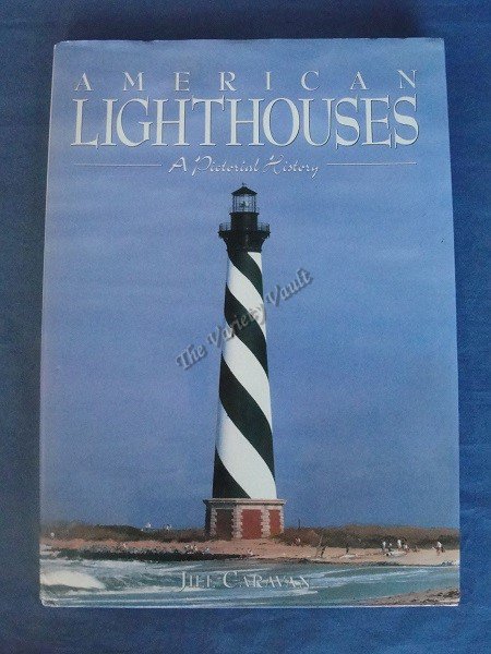 American Lighthouses A Pictorial History Caravan 1996