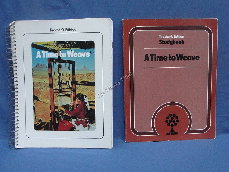 A Time to Weave Teacher Edition and Teacher Studybook Level 10 Life Series