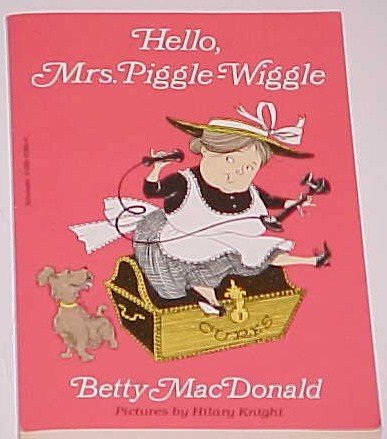 Hello, Mrs. Piggle-Wiggle by Betty MacDonald (1987, Paperback)