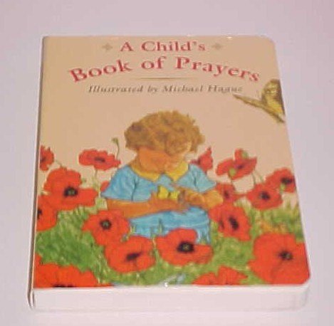 (SOLD) A Child's Book of Prayers by Michael Hague (1998, Hardcover, Board)