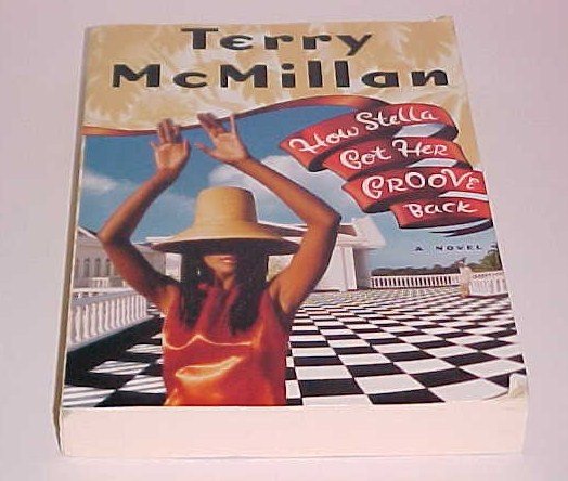 How Stella Got Her Groove Back by Terry McMillan (1996, Softcover)