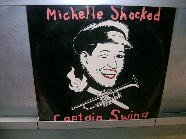 MICHELLE SHOCKED captain swing LP 1989 POP SEMI-NOVO MUITO RARO VINIL
