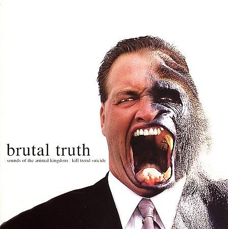 BRUTAL TRUTH sounds of the animal kingdom CD 199E DEATH METAL