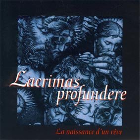 LACRIMAS PROFUNDERE la naissance d'un rêve CD 2003 DOOM GOTHIC METAL