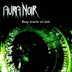 AURA NOIR deep tracts hell CD 1998 DEATH THRASH METAL