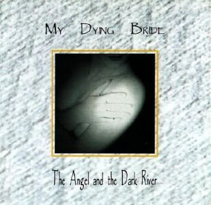 MY DYING BRIDE the angel and the dark river CD 1995 DOOM METAL