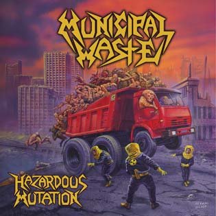 MUNICIPAL WASTE hazardous mutation CD 2005 THRASH METAL