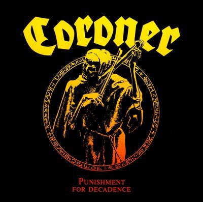 CORONER punishment of decadence CD 1988 THRASH METAL